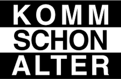 Komm Schon Alter