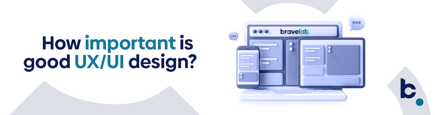 How important is good ux ui design