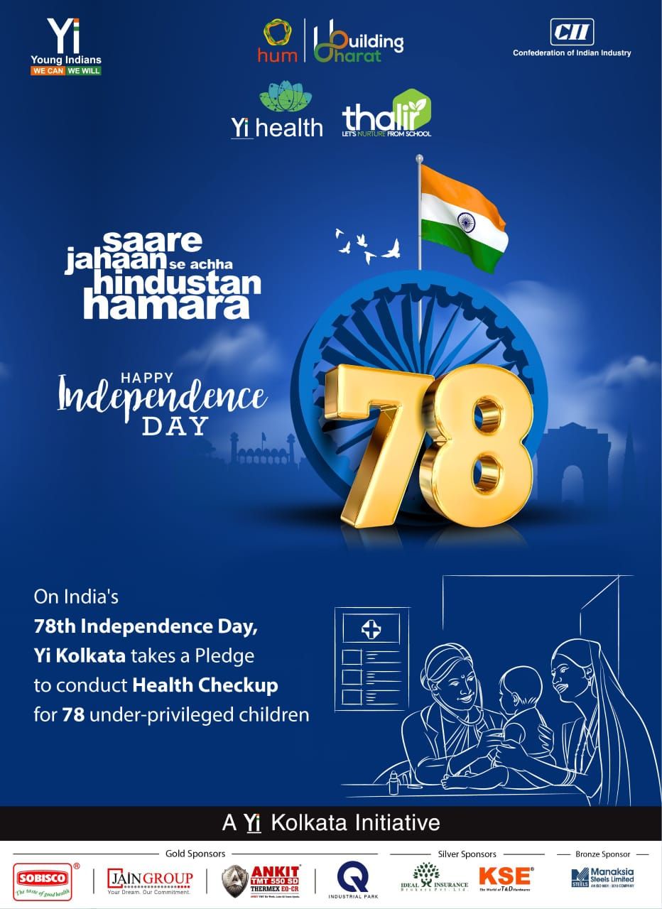 Yi24 | Celebrating our 78th Independence Day - Yi Kolkata pledges to conduct Health Checkup for 78 under-privileged children