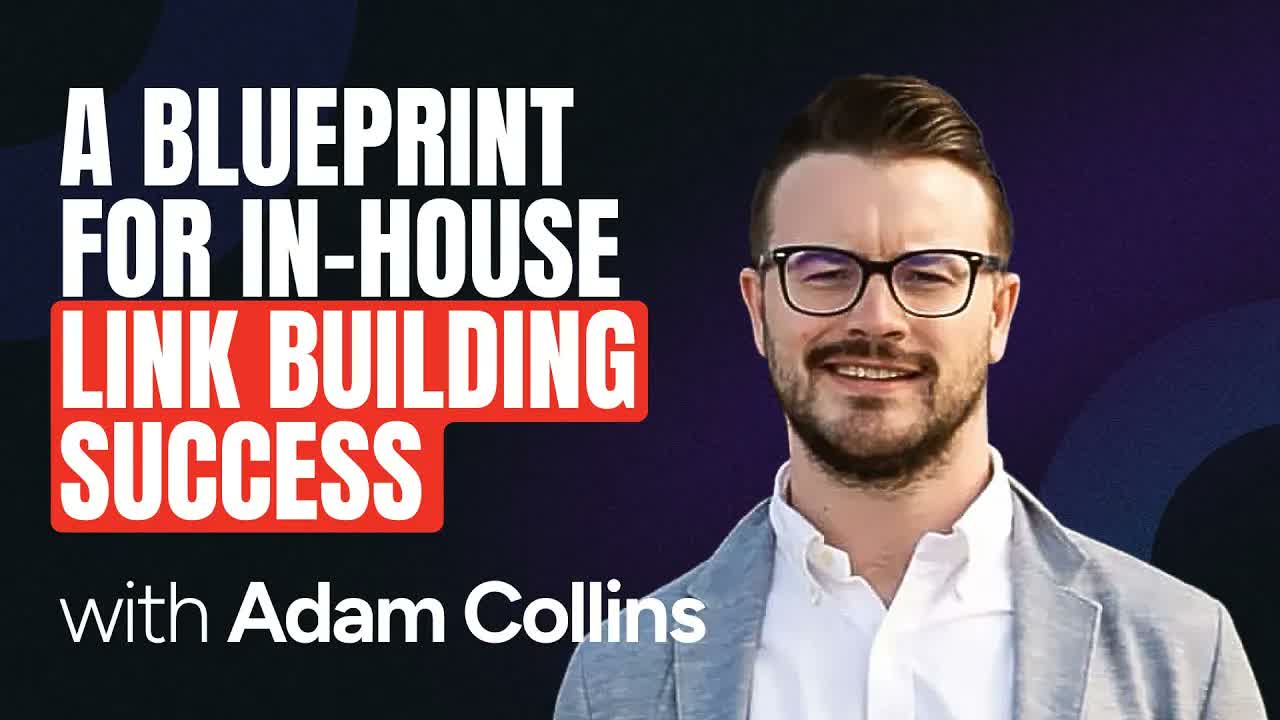 A Blueprint for In House Link Building Success