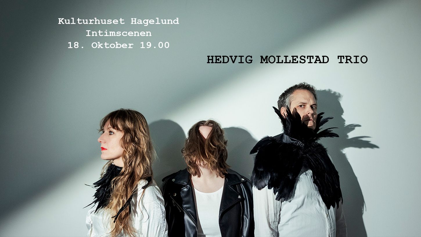 Kulturhuset Hagelund, intimscenen. 18. oktober kl. 19.00