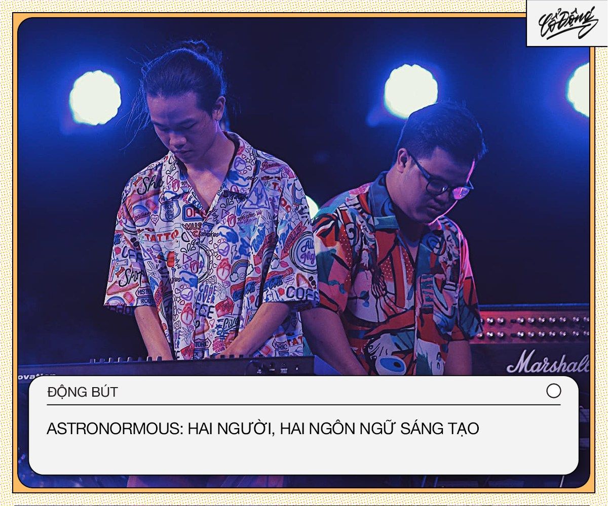 ASTRONORMOUS: HAI NGƯỜI, HAI NGÔN NGỮ SÁNG TẠO