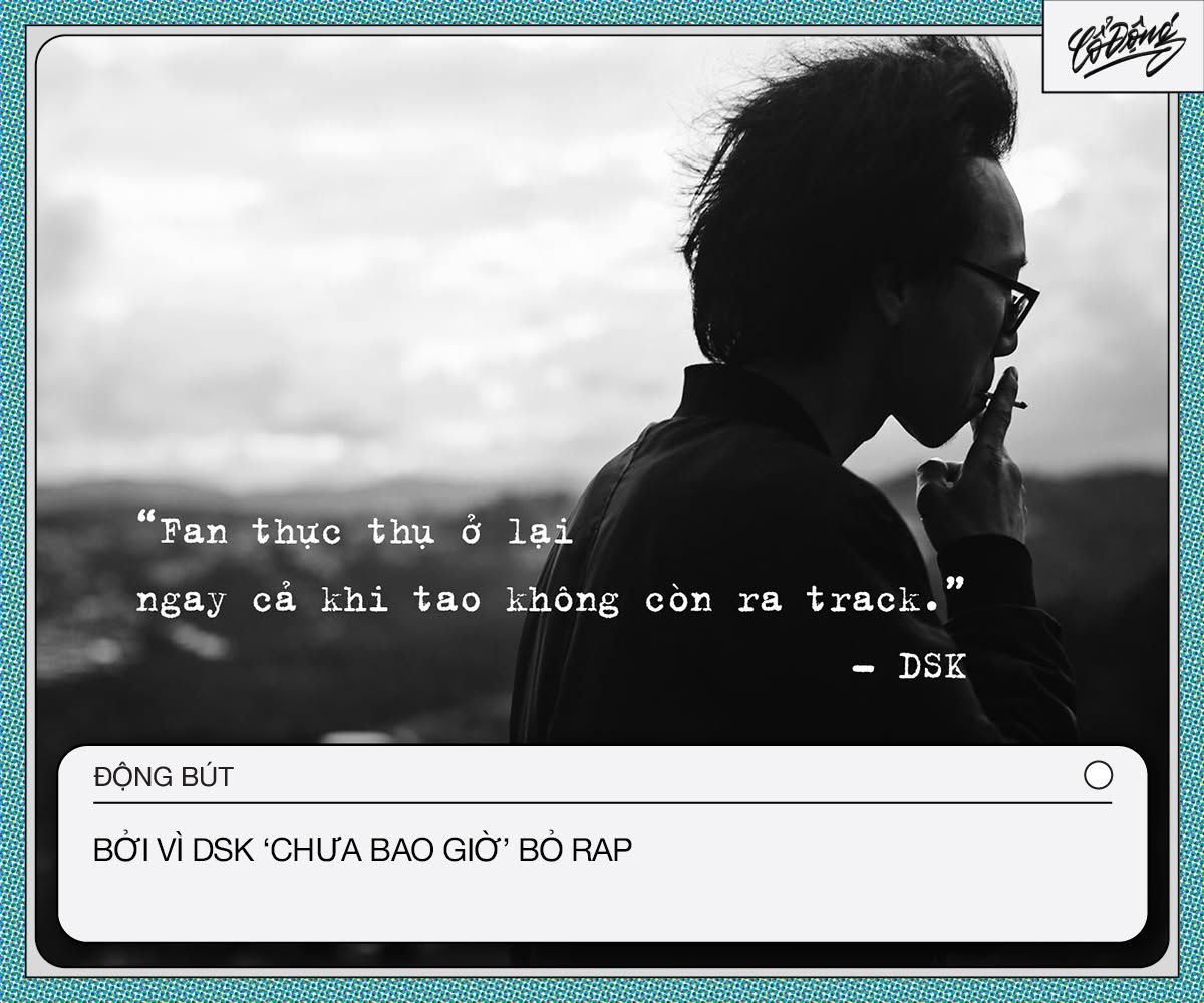 BỞI VÌ DSK CHƯA BAO GIỜ BỎ RAP