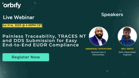 Painless Traceability, TRACES NT and Due Diligence Submission for Easy End-to-End EUDR Compliance With Orbify