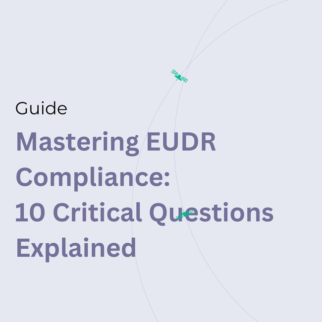 Mastering EUDR Compliance: 10 Critical Questions Explained