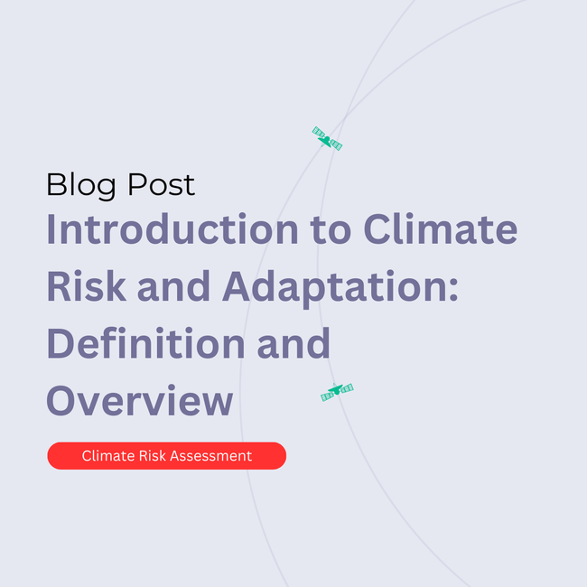 Introduction to Climate Risk and Adaptation: Definition and Overview