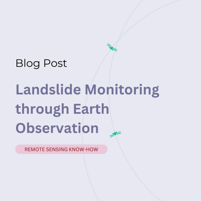 Landslide Monitoring through Earth Observation