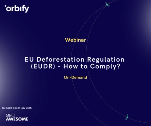EU Deforestation Regulation (EUDR) - How to Comply? | Geoawesomeness Digital Meetup #28 -
