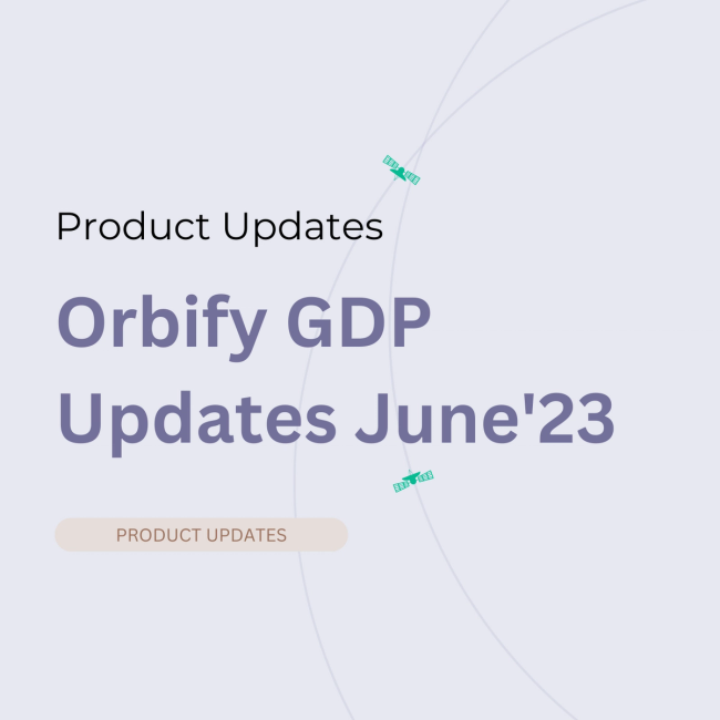 Orbify Geospatial Data Platform - June'23 Updates