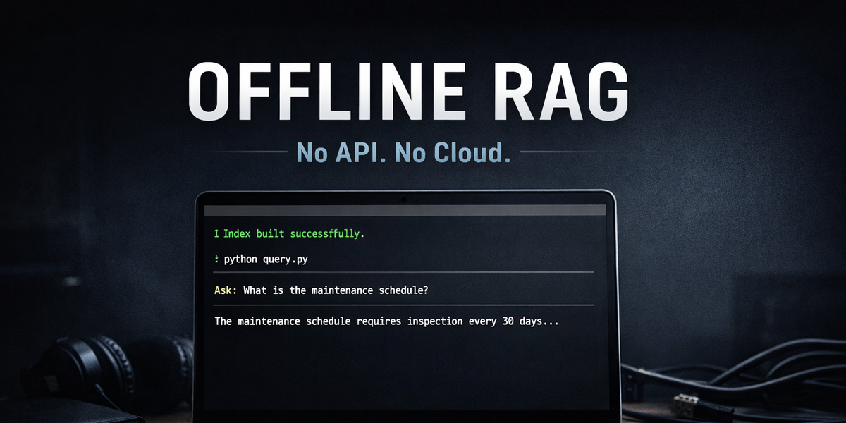 Build a Fully Offline RAG System on Your Laptop