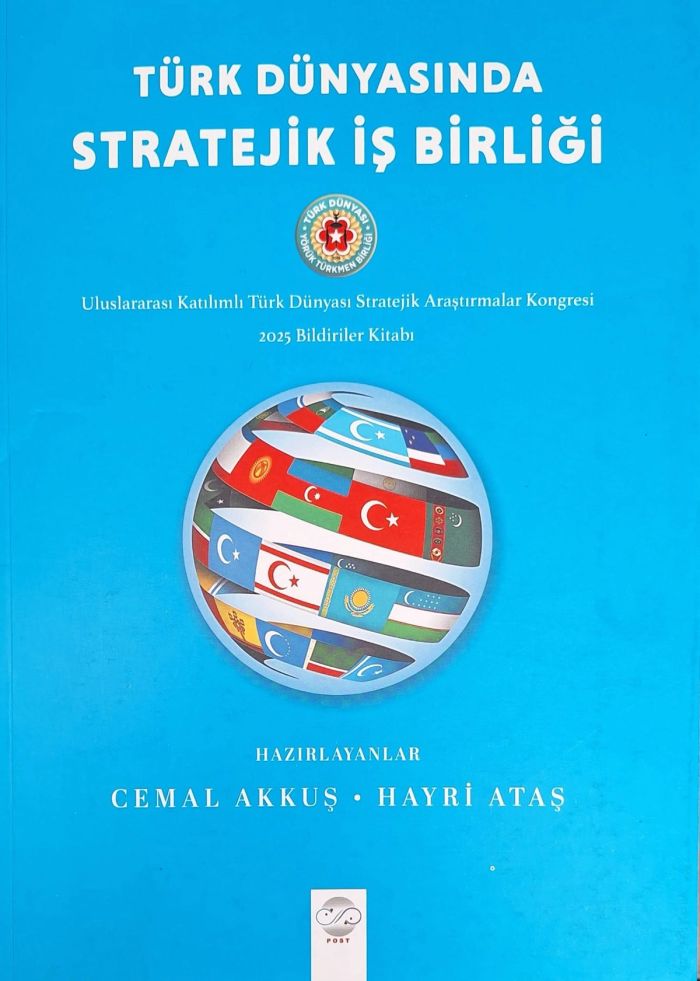 Türk Dünyasında Stratejik İş Birliği bildiriler kitabının kapağı