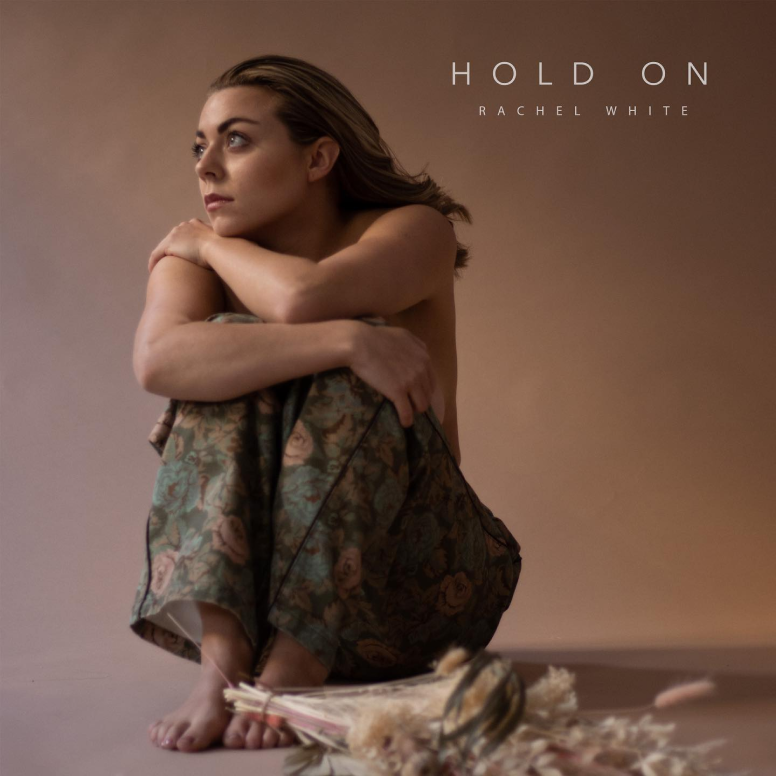 Rachel White - Hold On (Single)