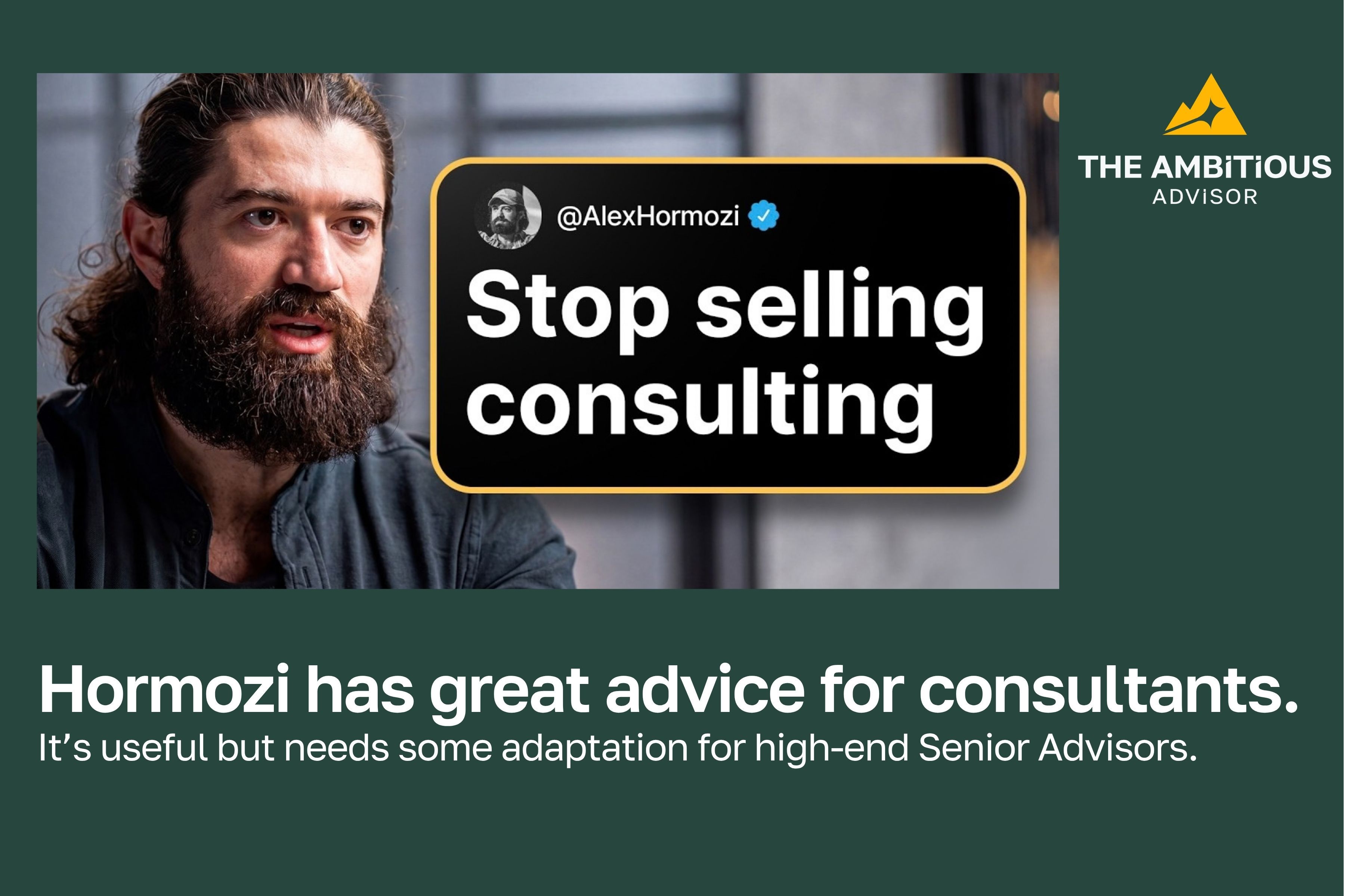Alex Hormozi beside a card reading Stop selling consulting, with the headline Hormozi has great advice for consultants