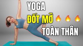 Tận Dụng Sức Mạnh Của Yoga Để Giảm Mỡ Toàn Thân Hiệu Quả