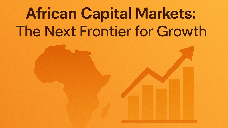 African Capital Markets: $2.1T GDP, 23 Exchanges, Untapped Liquidity