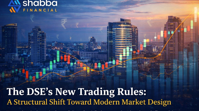 The DSE’s New Trading Rules: A Structural Shift Toward Modern Market Design