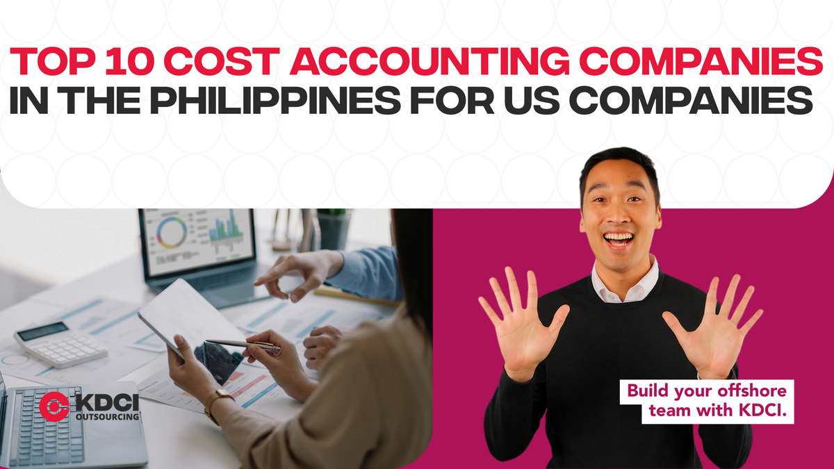 Top 10 cost accounting companies in the Philippines for US businesses.
