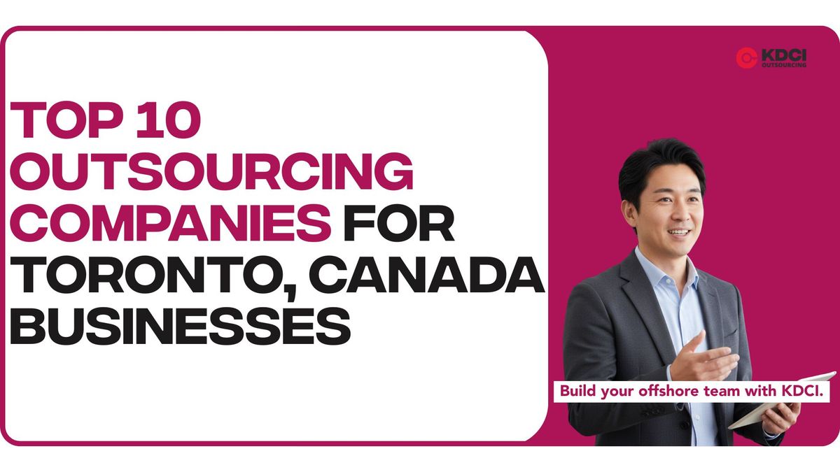 Top 10 outsourcing companies for Toronto, Canada businesses, featuring a professional outsourcing consultant presenting offshore solutions