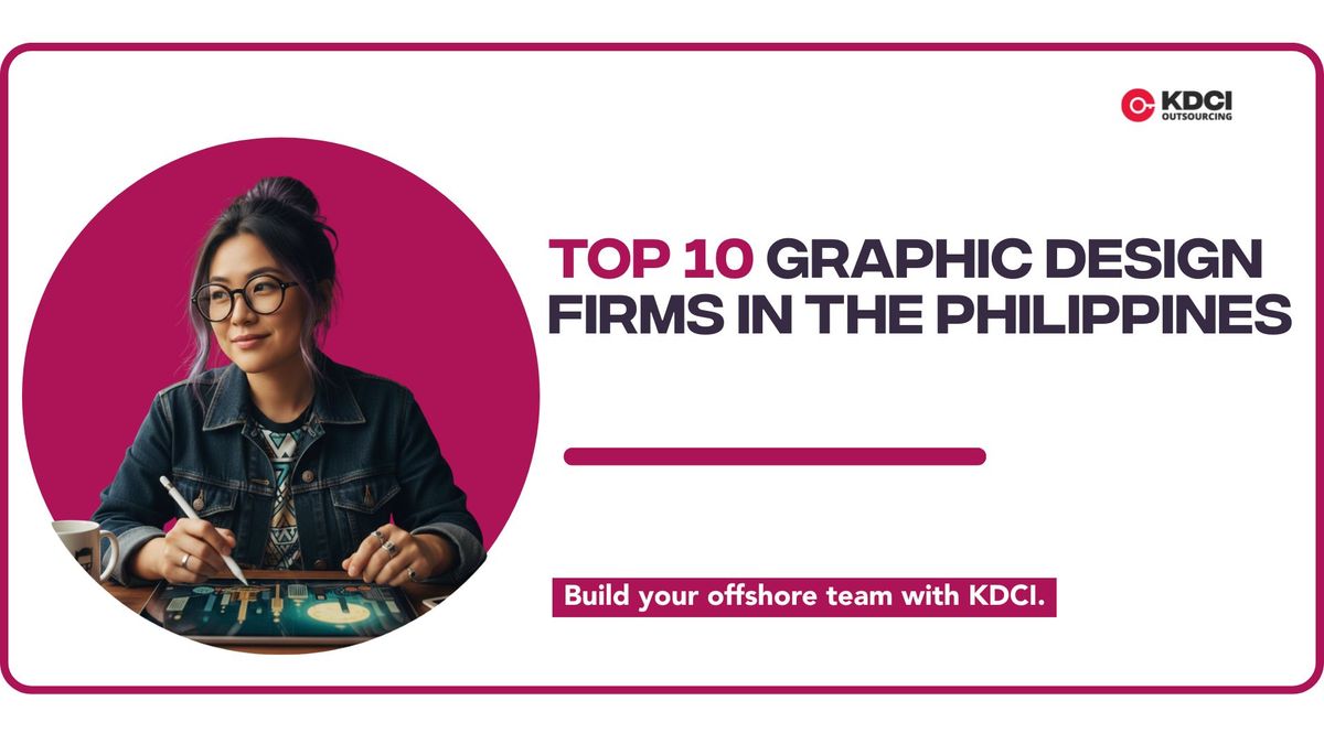 Top 10 Graphic Design Firms in the Philippines