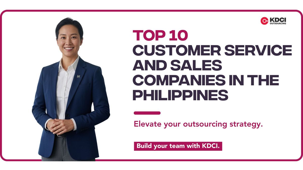 corporate professional next to text "Top 10 Customer Service and Sales Companies in the Philippines" with KDCI logo