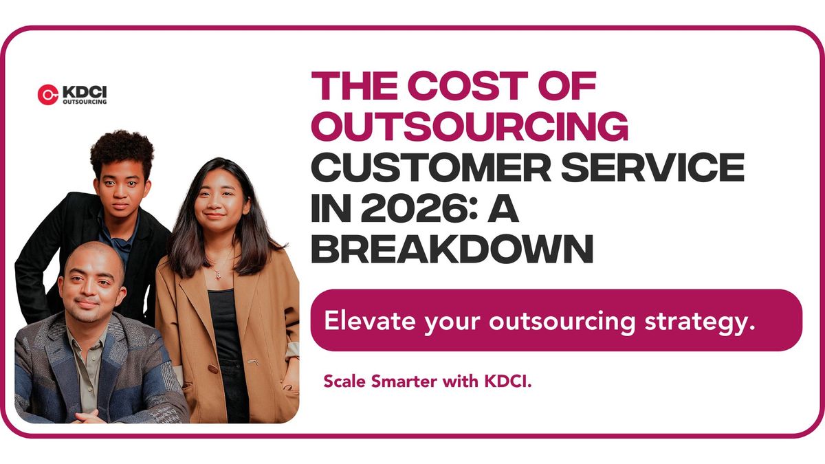 HR corporate professionals next to text 'The Cost of Outsourcing Customer Service in 2026: A Breakdown' with KDCI Outsourcing logo