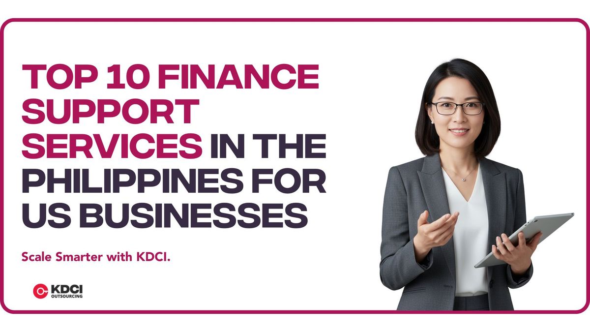 Top 10 Finance Support Services in the Philippines for US Businesses