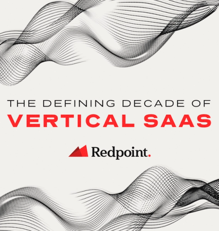 The Defining Decade of Vertical SaaS: Why software purpose built for industry will define the next wave of SaaS innovation (Part I)