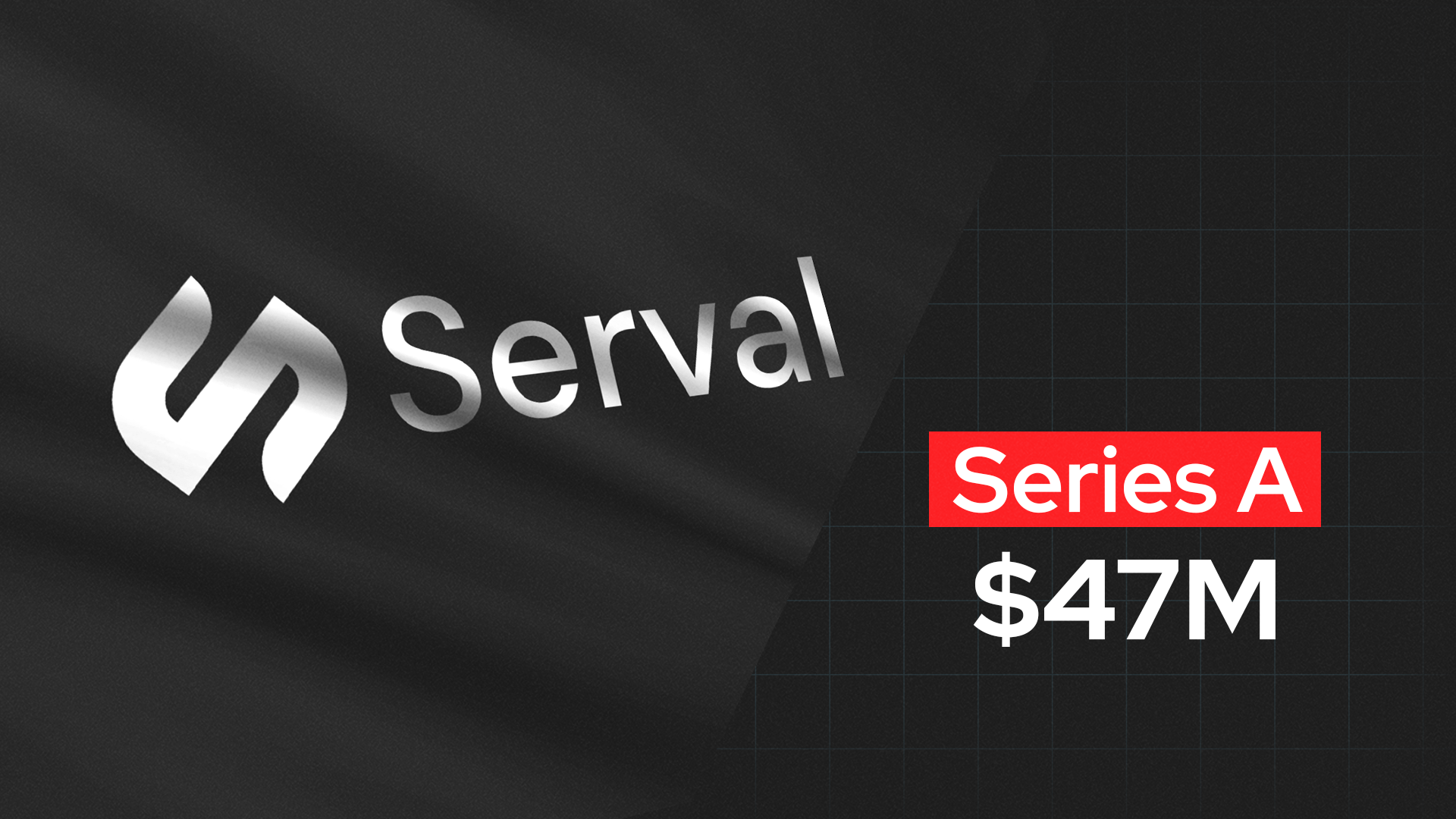 Serval Raises $47M Series A to Revolutionize IT Operations with AI-Powered Automation