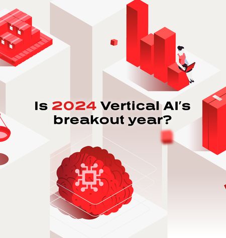 Is 2024 Vertical AI’s breakout year?