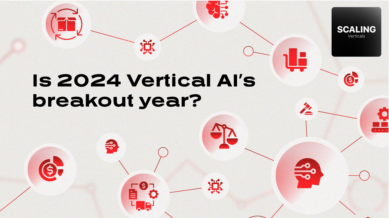 Is 2024 Vertical AI’s breakout year? | Redpoint Ventures