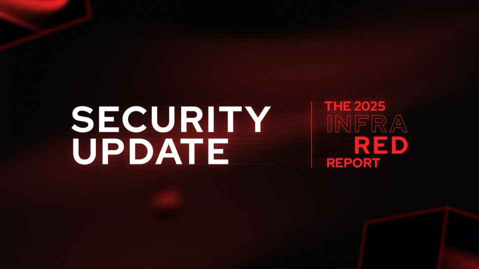 Security Update: 2025 InfraRed Report