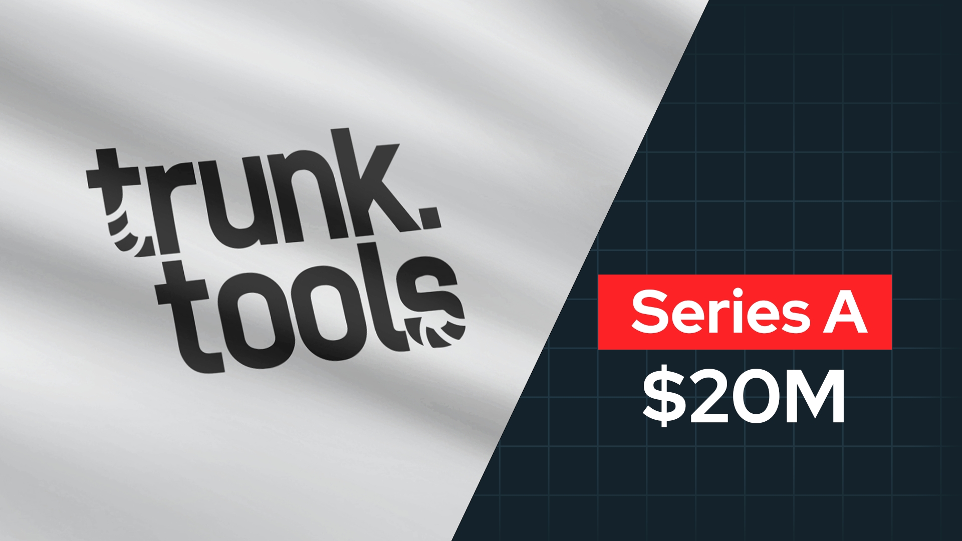 Trunk Tools Raises $20M to Go After the $13T Construction Industry