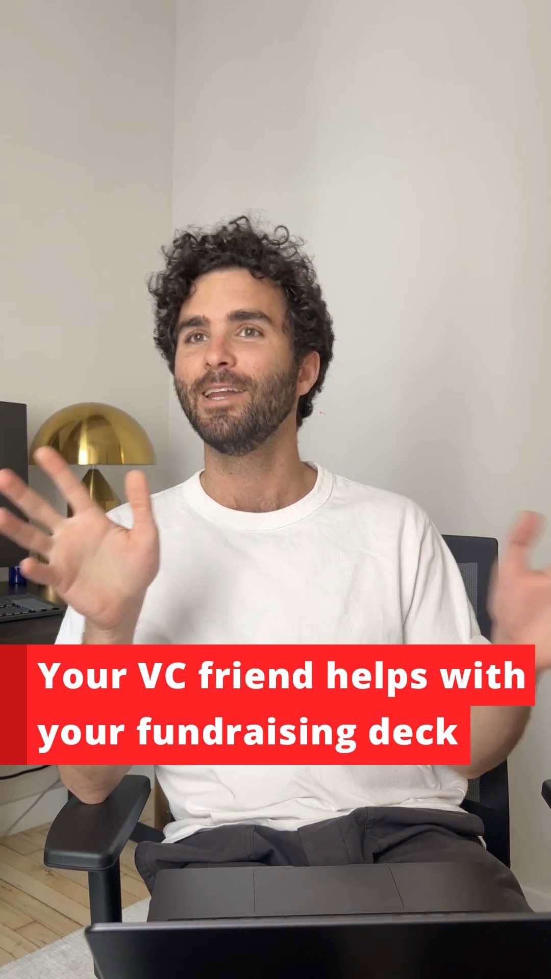 Your VC Friend Helps With Your Fundraising Deck