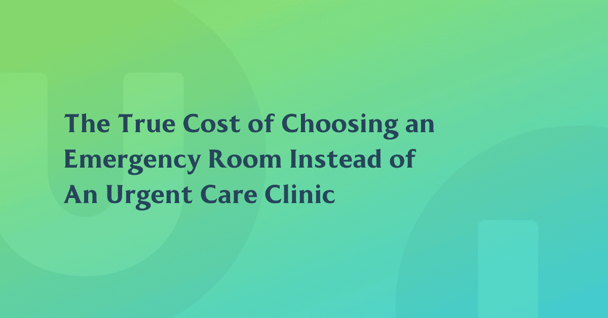 Emergency Rooms vs Urgent Care Clinics: The True Cost