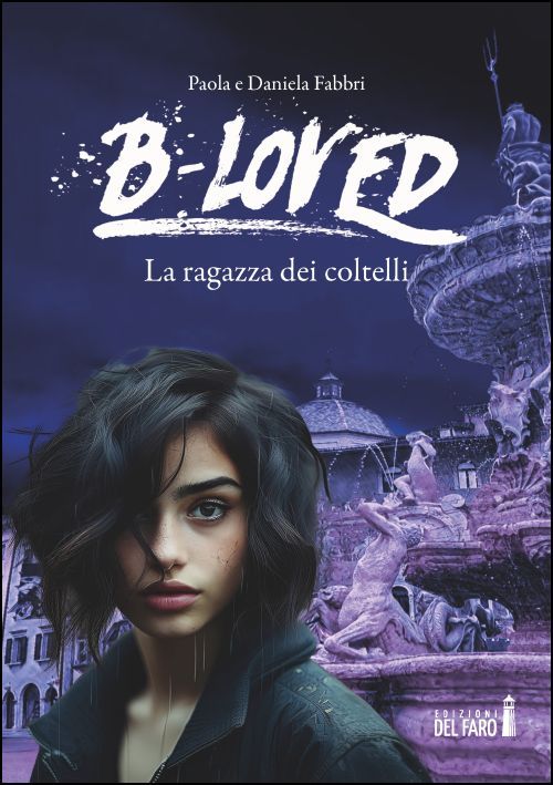 Presentazione del libro "B-Loved. La ragazza dei coltelli"
