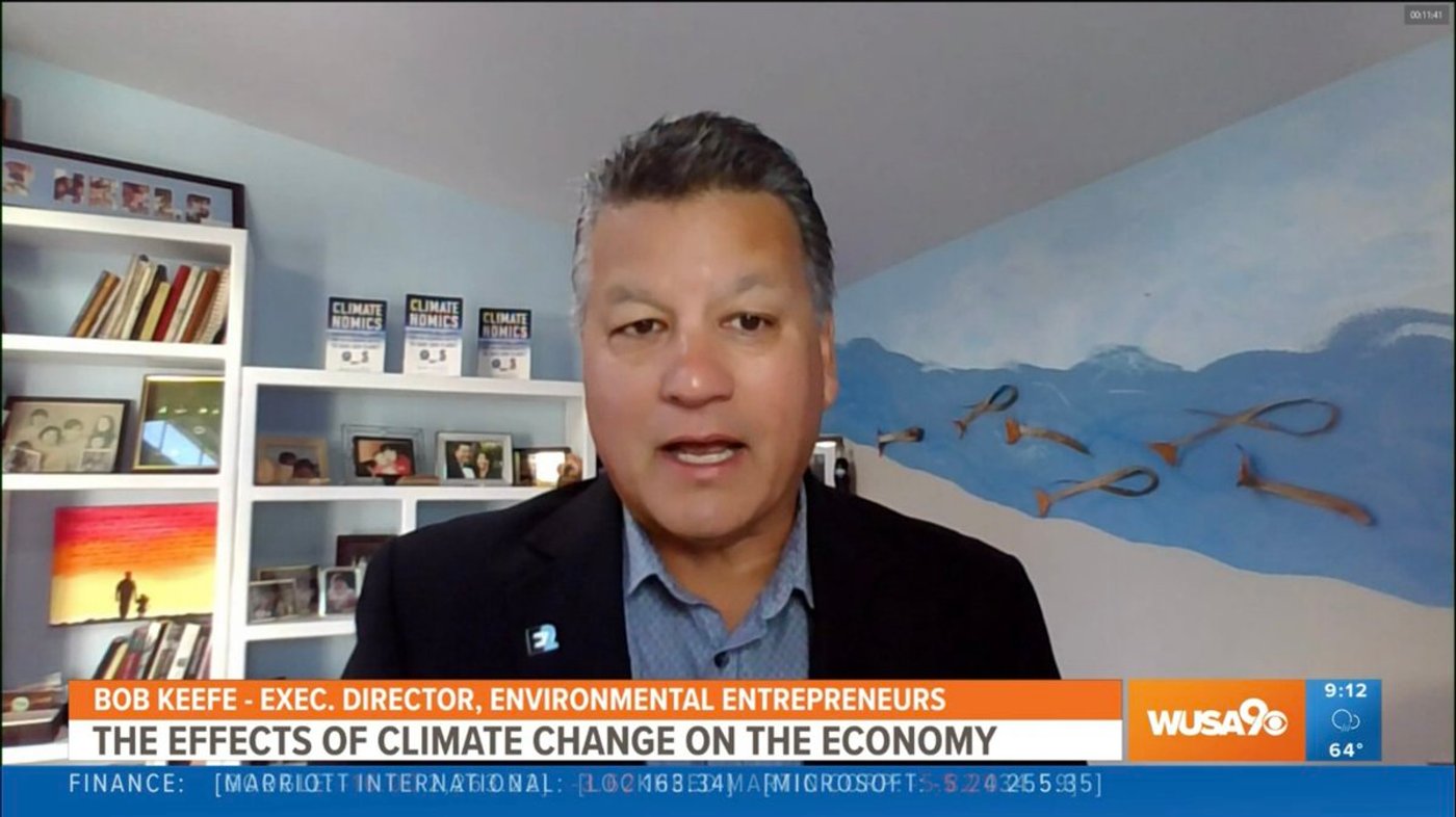 Bob Keefe of E2 on WUSA9 discussing climate and the economy