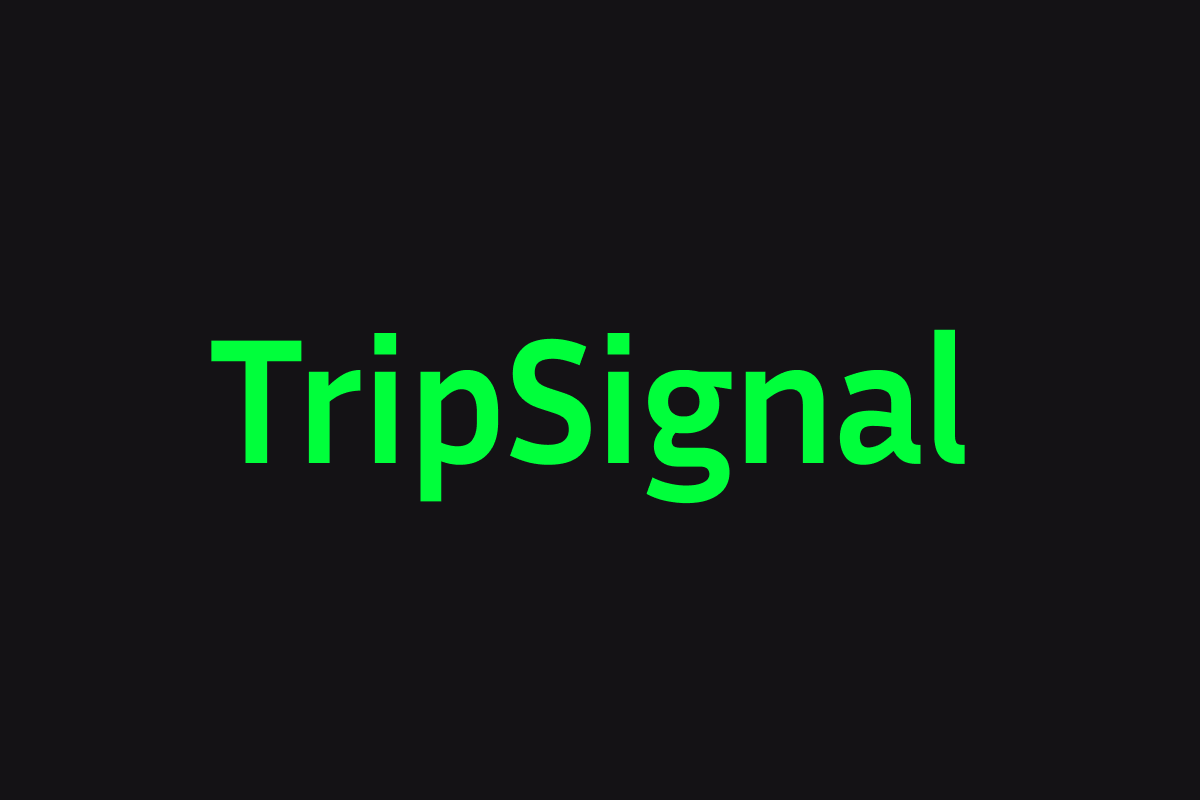 Welcome to TripSignal