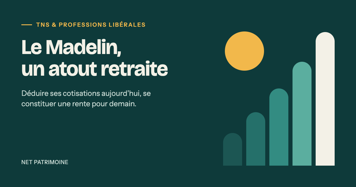 TNS et professions libérales : le Madelin, un atout retraite