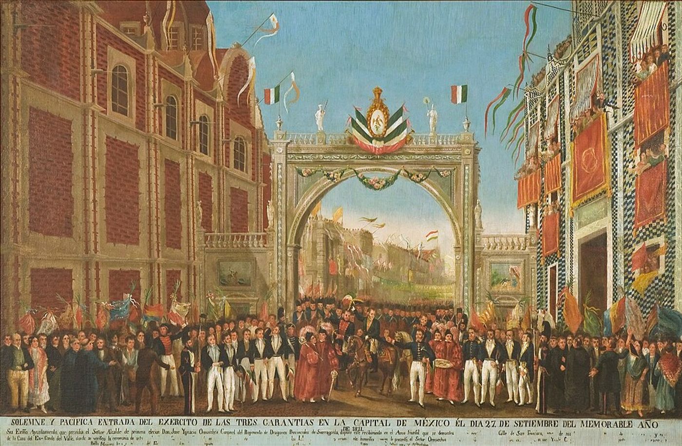 Ceremonial entrance of the Three Guarantees Army into Mexico City on September 27, 1821, depicted in a historical painting with crowds and architectural monuments.