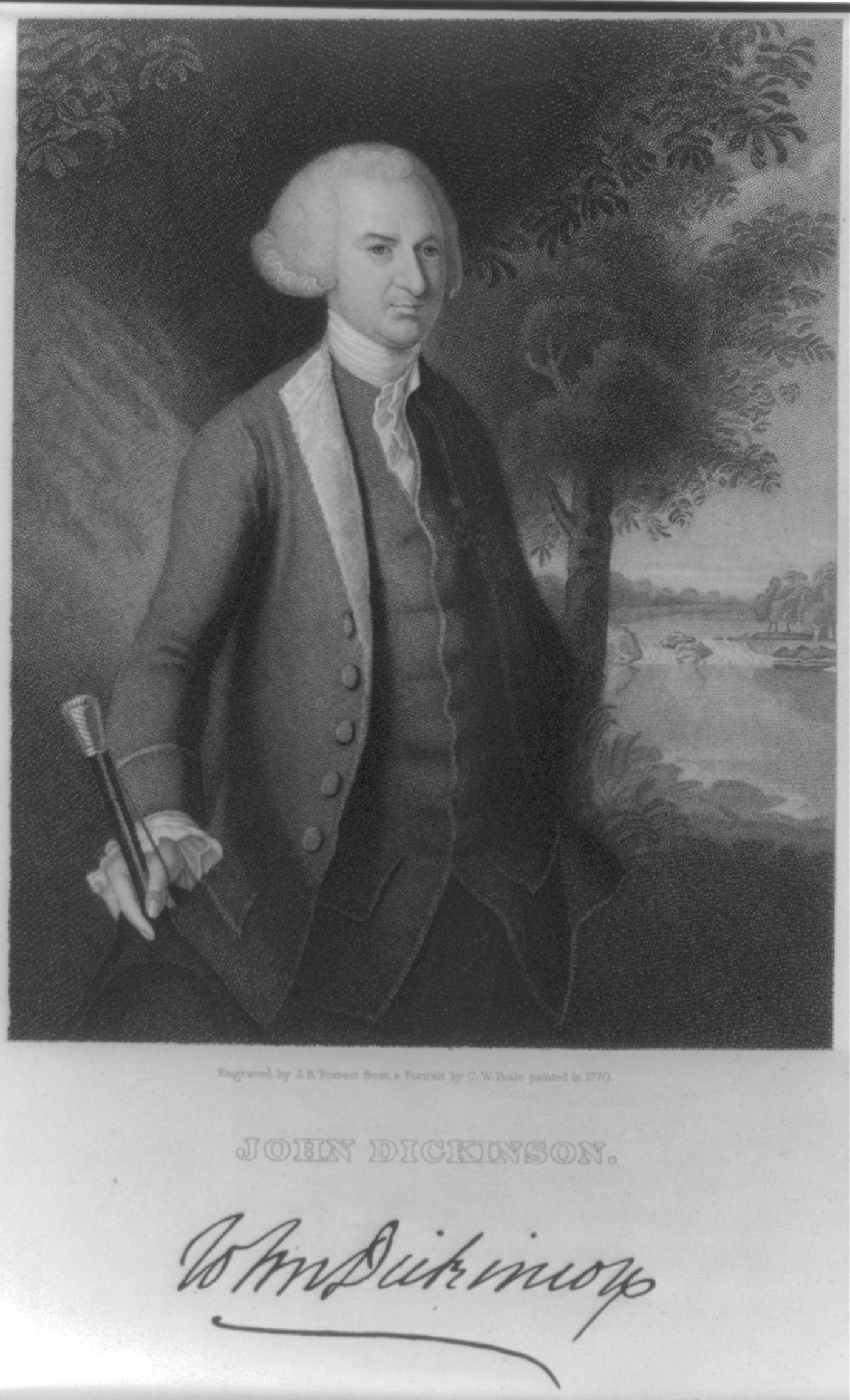 Engraved three-quarter-length portrait of John Dickinson standing with a cane in his right hand, a tree and a river landscape behind him, his signature reproduced beneath