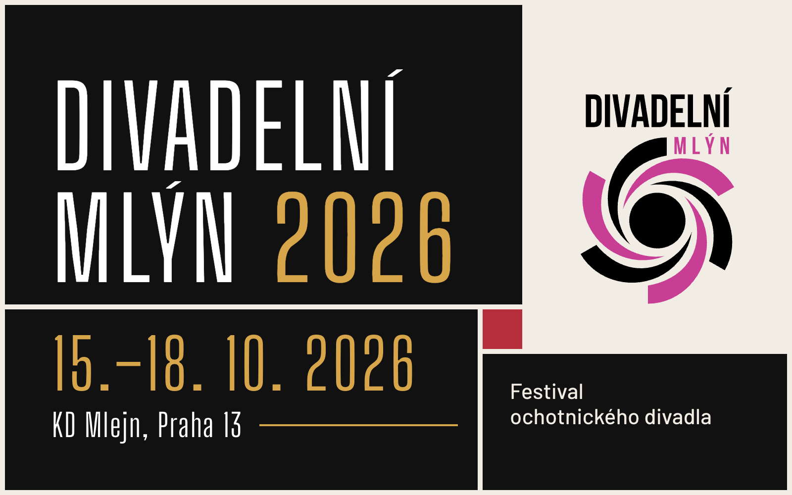 Grafika festivalu Divadelní mlýn 2026: festival ochotnického divadla, 15.–18. 10. 2026, KD Mlejn, Praha 13, s logem festivalu.