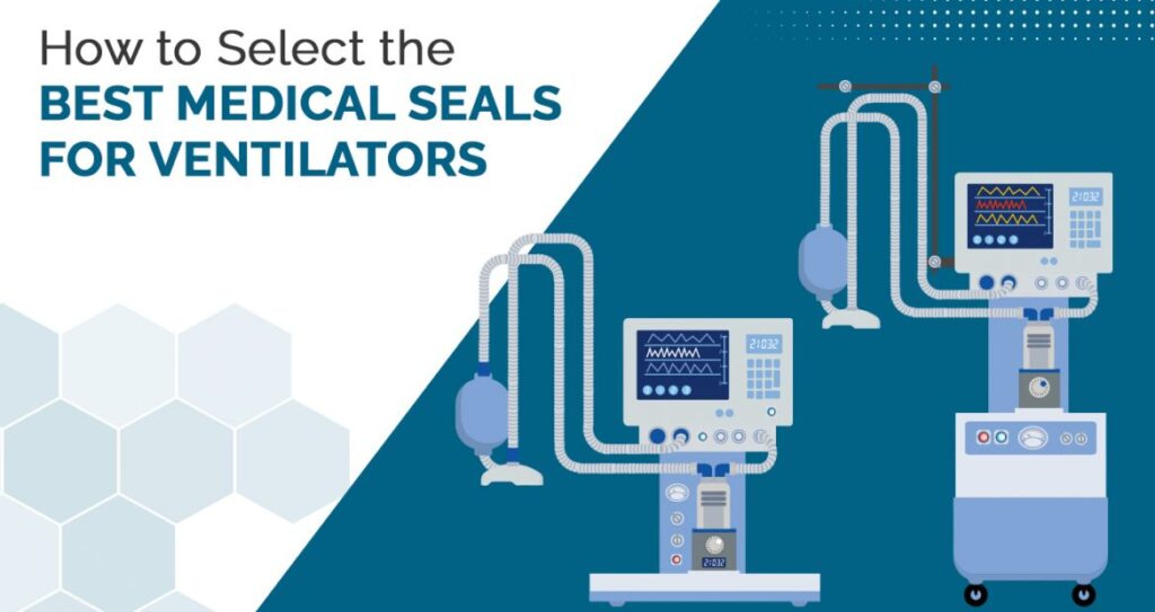 How to Select the Best Medical Seals for Ventilators