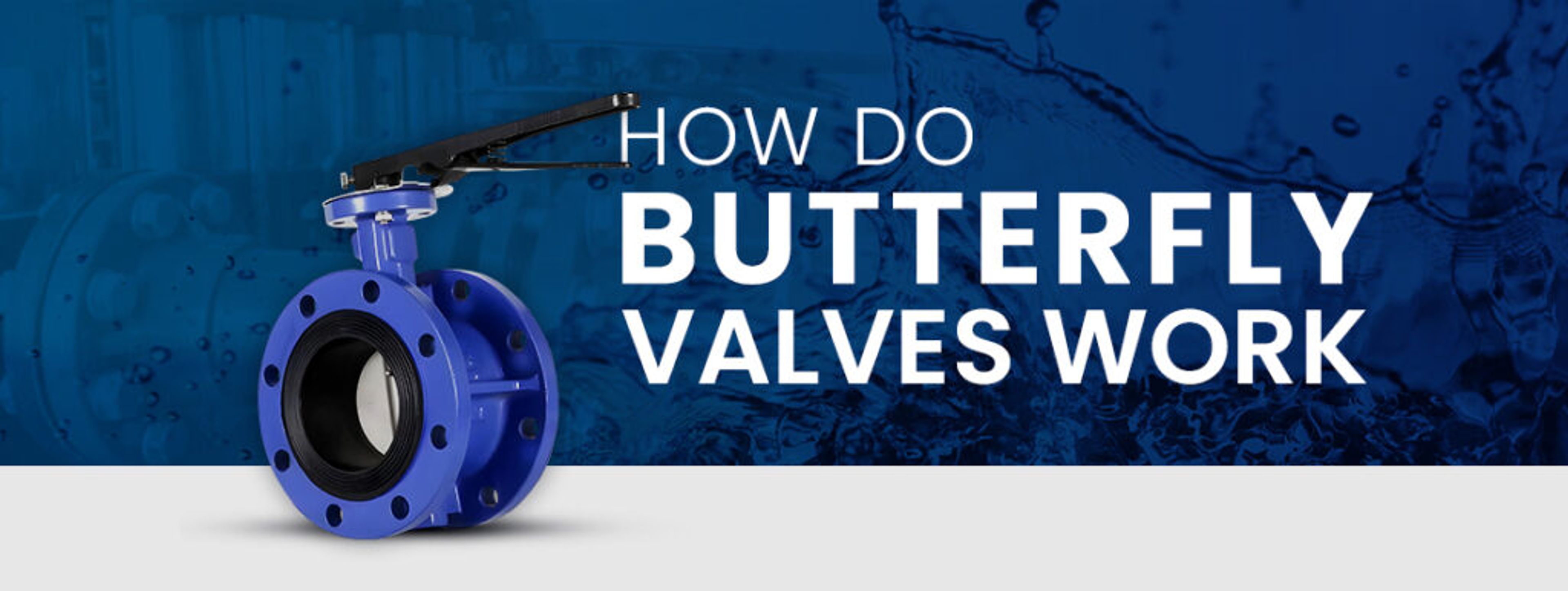 How do Butterfly Valves Works