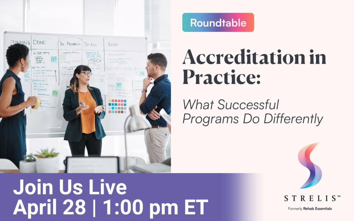 Strelis roundtable webinar: Accreditation in Practice — what successful programs do differently.