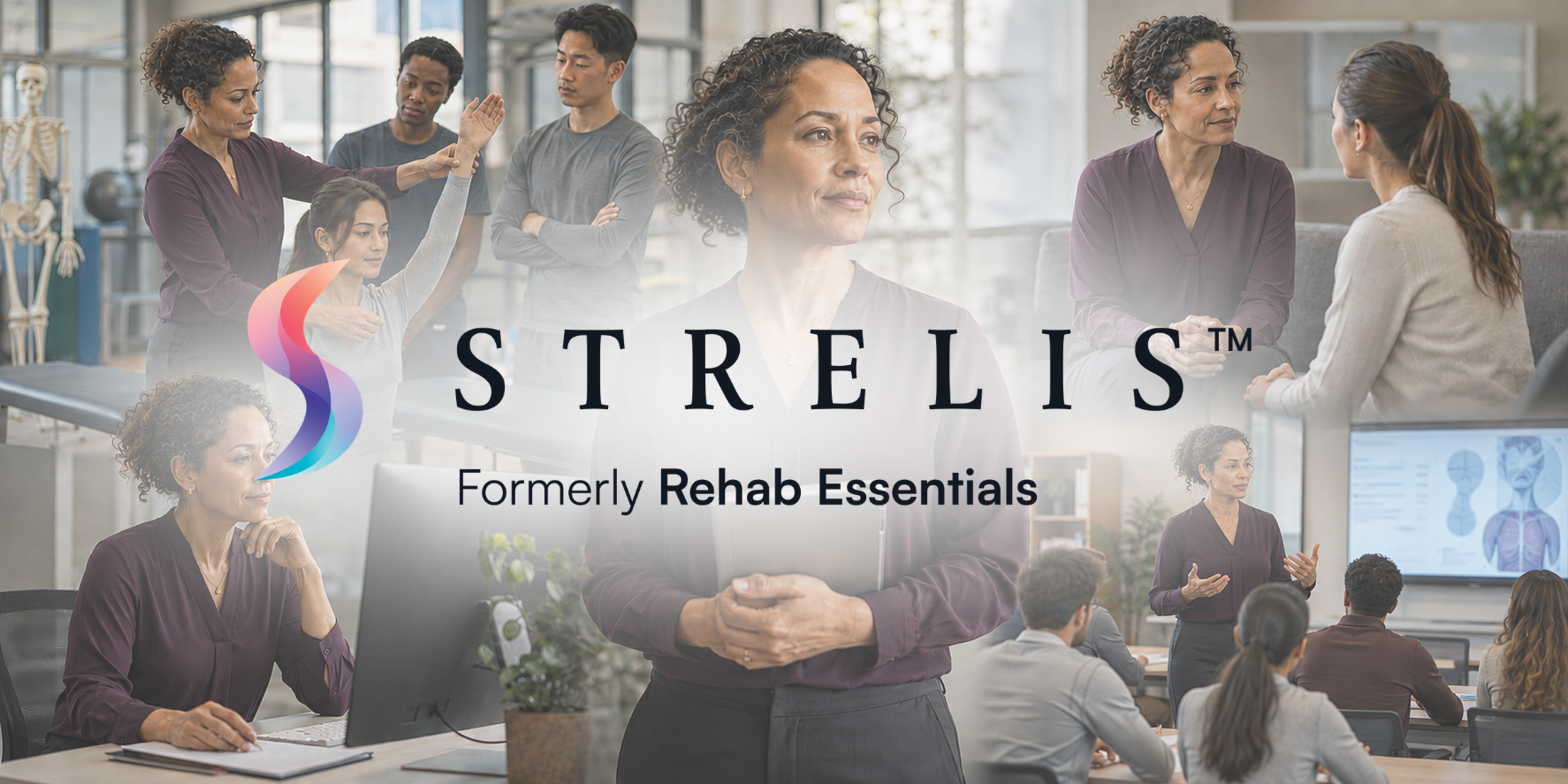 Group of healthcare professionals in a rehab clinic with a large Strelis logo overlay and the text 'Formerly Rehab Essentials'.