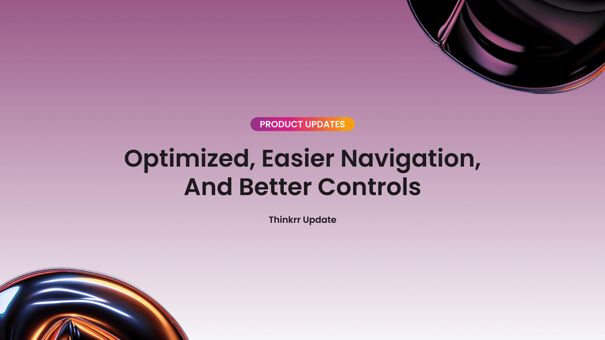 Optimized, Easier Navigation, and Better Controls