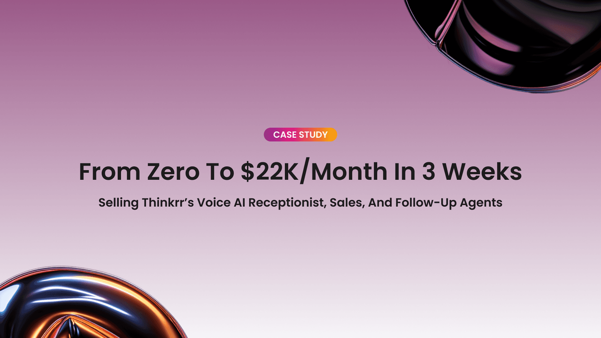 Voice AI Agents: $22K in 3 Weeks