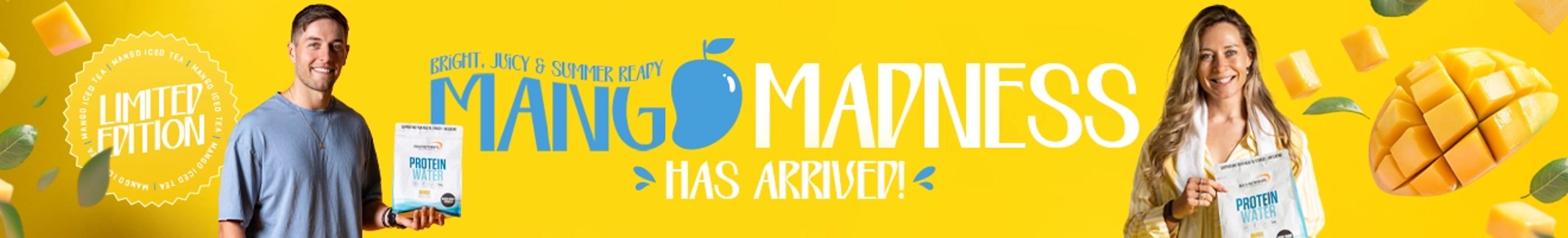 Protein Water - Limited Edition Mango Iced Tea - Bright, juice & summer ready Mango Madness has arrived.