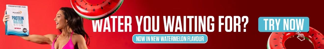 Protein Water - Water you waiting for? Now in new Watermelon Flavour - Try Now!
