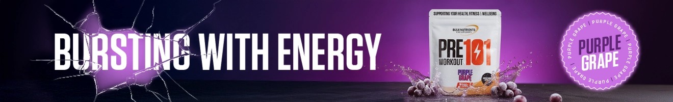 Bursting with Energy - Pre Workout 101 - Purple Grape - Try Now!